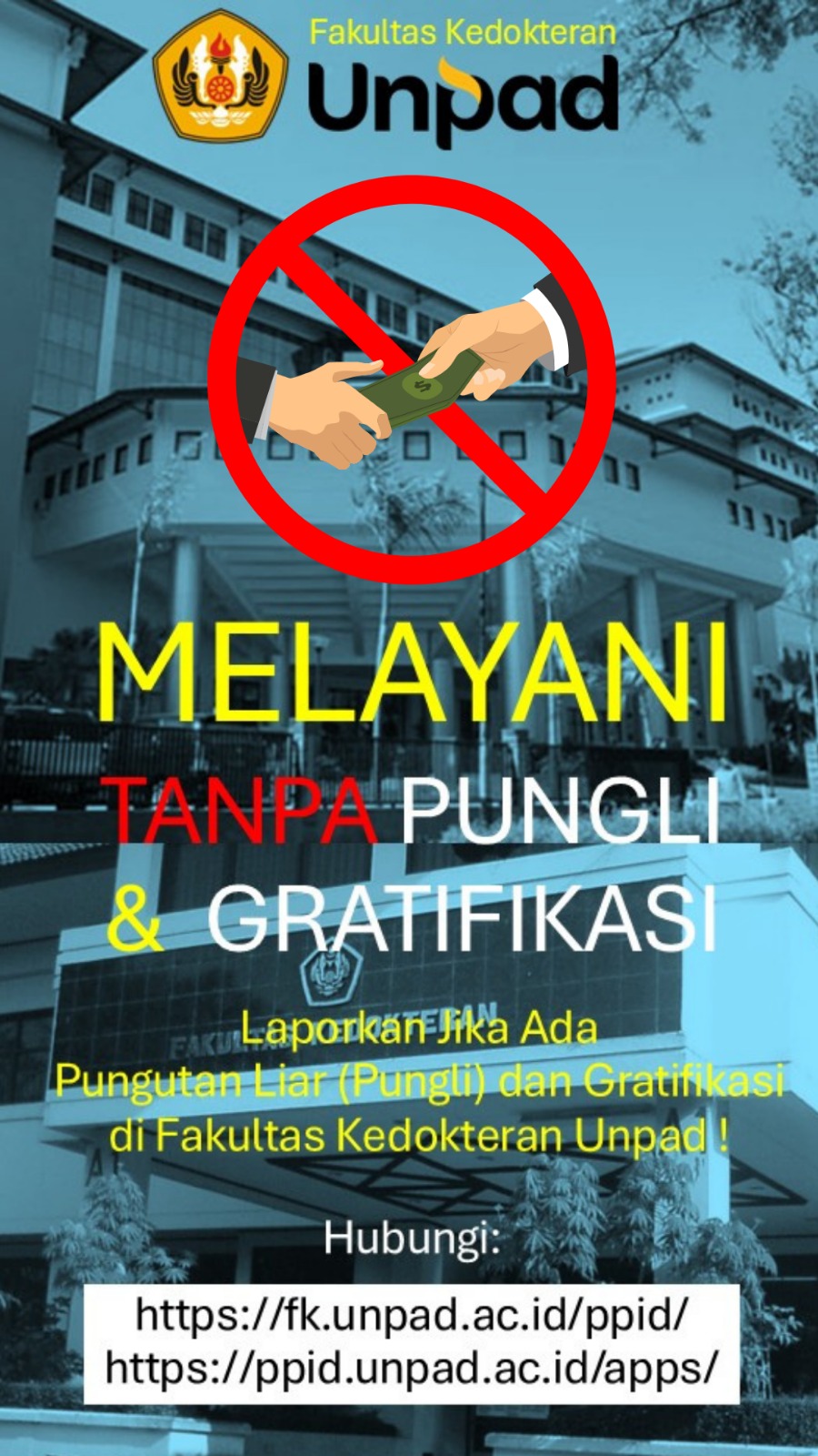 Melayani Tanpa Pungli dan Gratifikasi FK Unpad