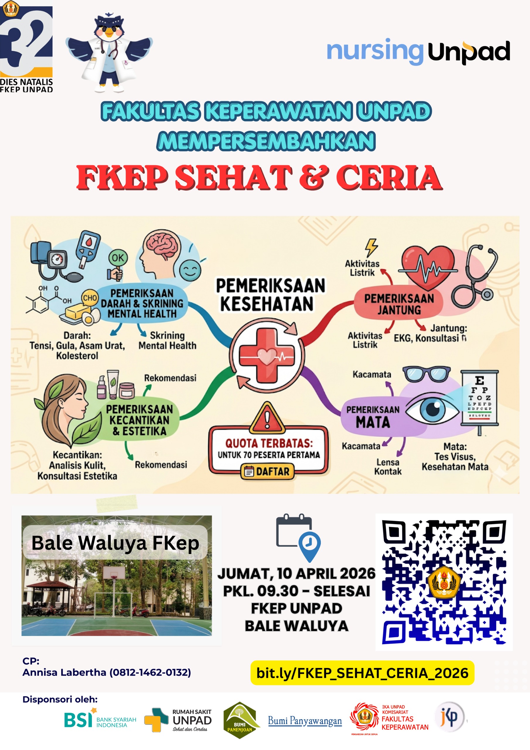 FAKULTAS KEPERAWATAN UNPAD MEMPERSEMBAHKA FKEP SEHAT & CERIA FKEP Unpad Gelar Pemeriksaan Kesehatan Gratis “FKEP Sehat & Ceria” dalam Rangka Dies Natalis