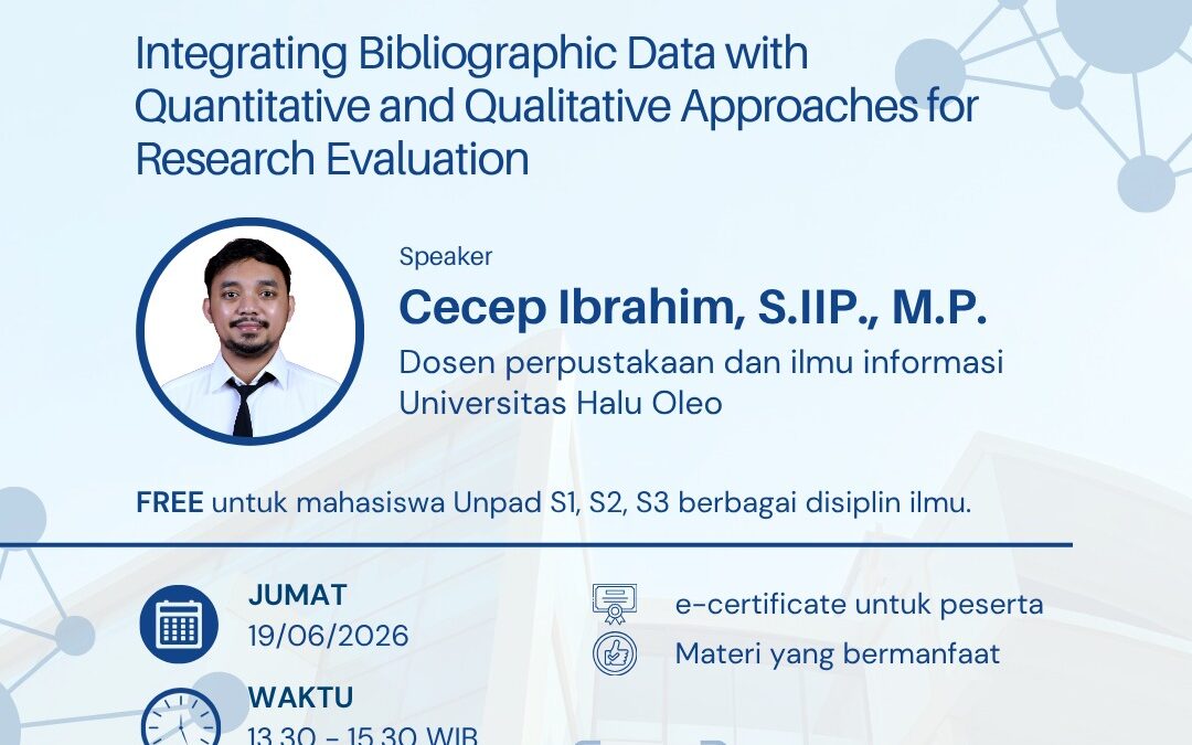 Webinar Unpad Bahas Bibliometrik Interdisipliner untuk Perkuat Evaluasi dan Dampak Penelitian